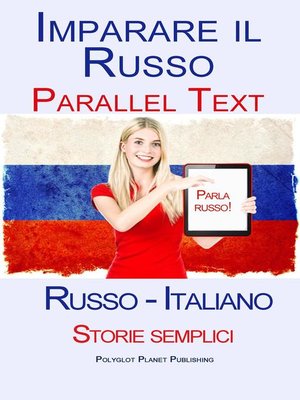 cover image of Imparare il russo--Parallel Text--Storie semplici (Russo--Italiano)